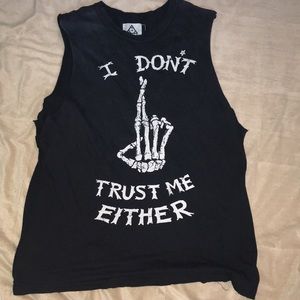 UNIF “I don’t trust me either” distressed tank
